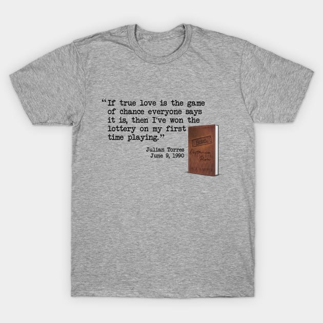 Julian Torres Journal Quote T-Shirt by Jack Harper Gay Romance Author